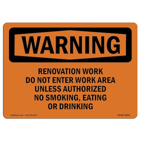 Signmission Sign, 12" H, 18" W, Rigid Plastic, Renovation Work Area, Landscape, WS-P-1218-L-12813 OS-WS-P-1218-L-12813